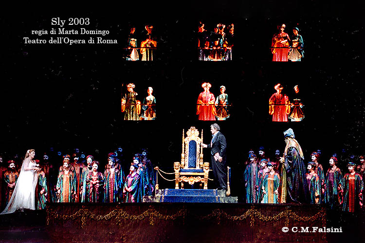 Sly 2003 regia di Marta Domingo. Teatro dell'Opera di Roma