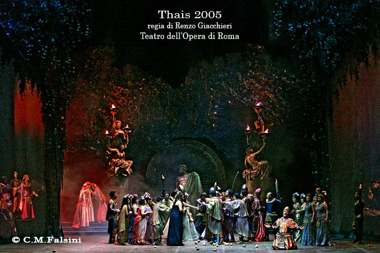 THAIS 2005 regia di Renzo Giacchieri. Teatro dell'Opera di Roma