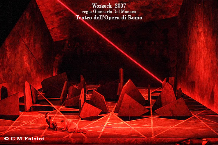 Wozzeck 2007 regia di Giancarlo Del Monaco.